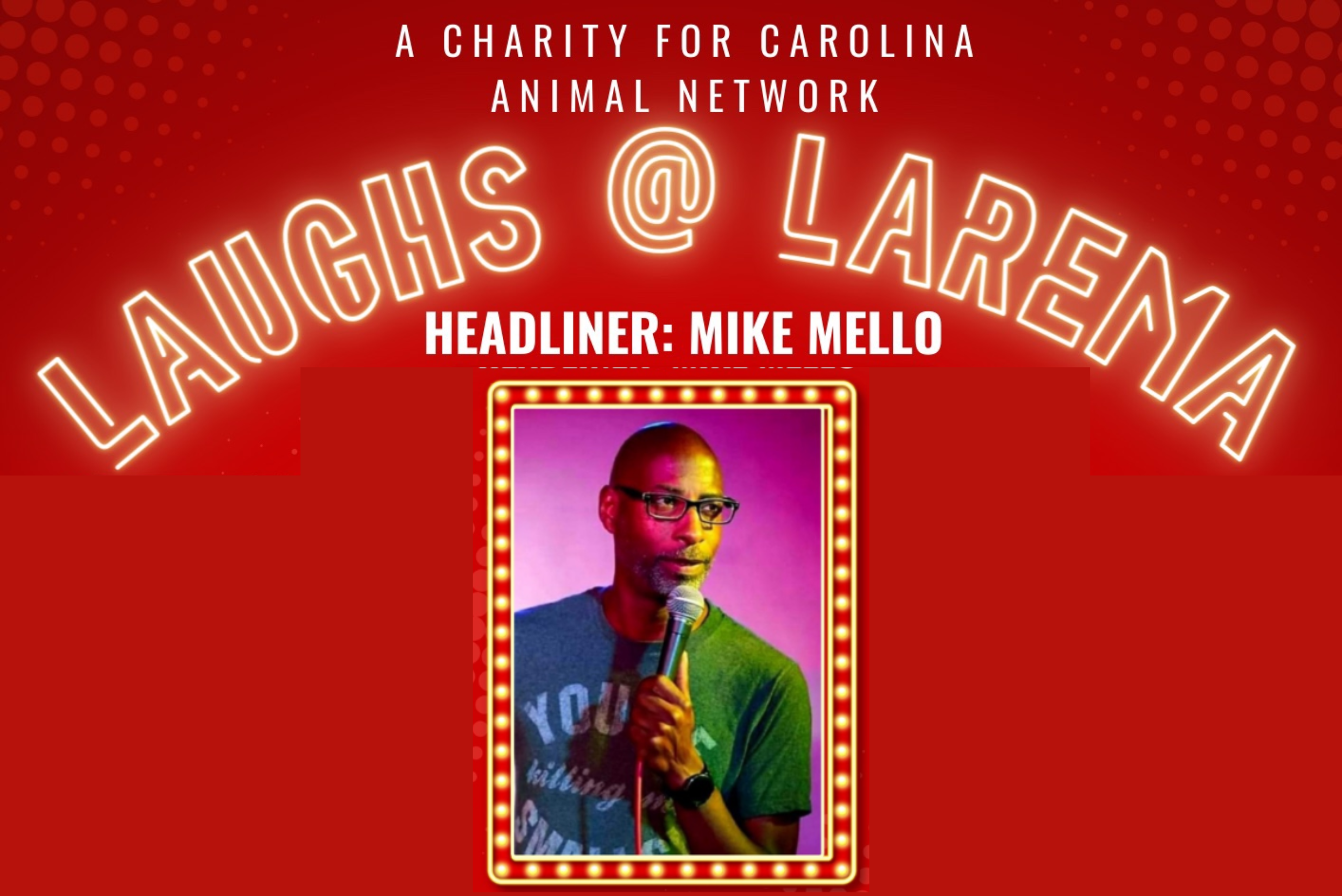 Laughs at Larema: A Benefit Comedy Show for Carolina Animal Network
